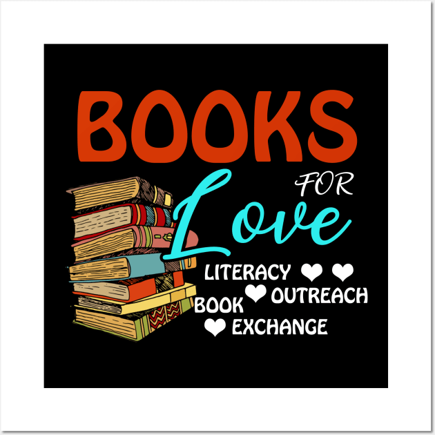 Books for LOVE T-Shirt for Men, Women, _ Youth Wall Art by Simpsonfft